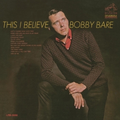 Bobby Bare - This I Believe